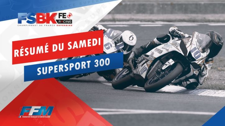 // RÉSUMÉ DU SAMEDI SUPERSPORT 300 // // RÉSUMÉ DU SAMEDI SUPERSPORT 300 //