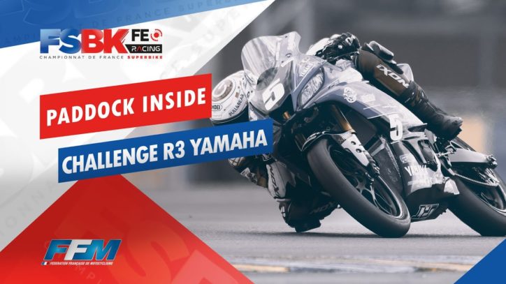 // PADDOCK INSIDE : CHALLENGE R3 YAMAHA // // PADDOCK INSIDE : CHALLENGE R3 YAMAHA //