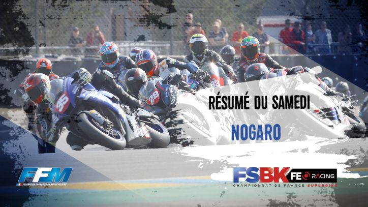 Résumé du samedi Nogaro Résumé du samedi Nogaro