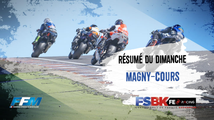Résumé du dimanche Magny Cours Résumé du dimanche Magny Cours