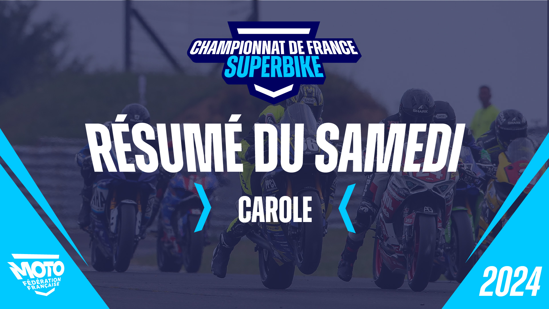 Résumé du samedi Carole