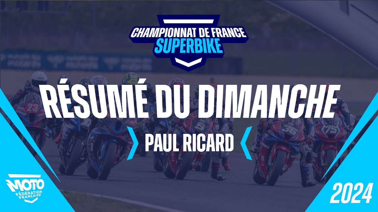 Résumé du dimanche Paul Ricard