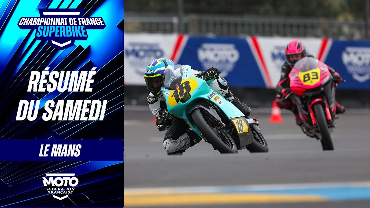 Résumé du Samedi – FSBK – Le Mans (72)