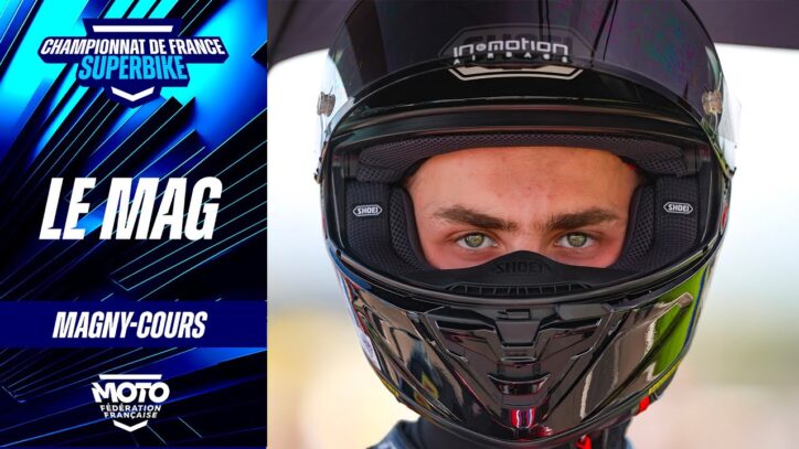 LE MAG FSBK spécial Diego Poncet – Nevers Magny-Cours (58) LE MAG FSBK spécial Diego Poncet – Nevers Magny-Cours (58)